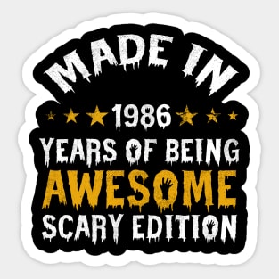 made in 1986 years of being limited edition Sticker